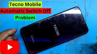 Tecno Mobile Auto restart Problem Solution | Tecno Mobile Automatic Switch Off Problem