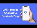 How to Link YouTube Channel to Facebook Page (Quick & Simple)