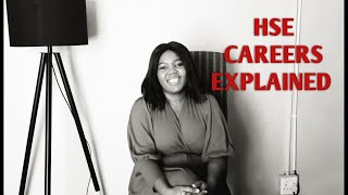 HSE Careers explained!!!