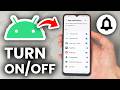 How To Enable or Disable App Notifications On Android Phone - Step By Step