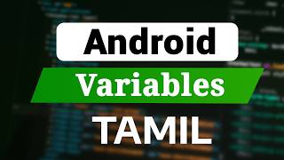 Kotlin Variables Tutorial in Tamil | Android Development