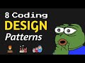 8 Design Patterns EVERY Developer Should Know