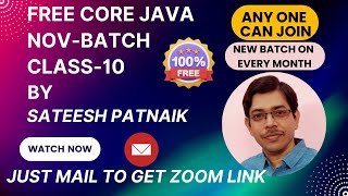 Core Java Class 10 | Nov Batch | Polymorphism | Method OverRiding | Encapsulation| Data Binding JAVA