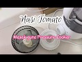 Cara masak Nasi Tomato dengan Pressure Cooker (Philip Pressure Cooker)