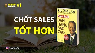 Review Sách #1 - Nghệ Thuật Bán Hàng Bậc Cao - Zig ZigLar