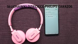 Philips TAK4206 słuchawki dla dzieci, mały test