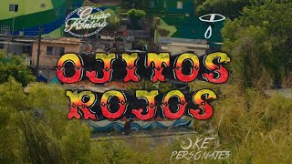 Grupo Frontera, Ke Personajes - OJITOS ROJOS - El Comienzo 2023 - Eetys Lyrics