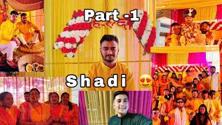 Finally Bhai ki Shadi 😍 Part-1