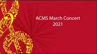 ACMS March Concert 2021