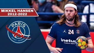 Best Of Mikkel Hansen ● PSG Handball ● From 2012 To 2022