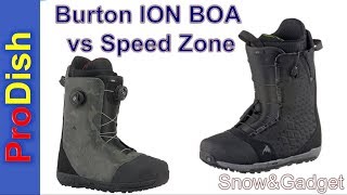 Burton Ion BOA vs Speed Zone