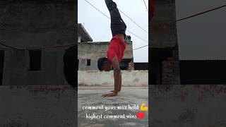 handstand 🔥 comment your max hold 💪 #shorts #trending #calisthenics