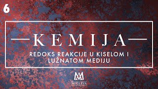 6. Redoks reakcije u kiselom i lužnatom mediju