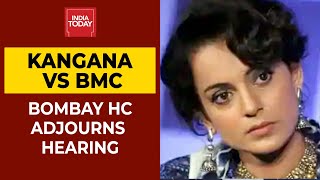 Kangana Ranaut Vs BMC: Bombay HC Adjourns Hearing In Demolition Case | Breaking News