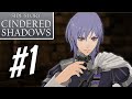 Fire Emblem Three Houses Cindered Shadows (Hard/Classic) NO DEATH RUN Gameplay Walkthrough #1