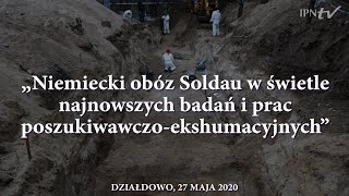 IPNtv: Niemiecki obóz Soldau w świetle najnowszych badań i prac poszukiwawczo-ekshumacyjnych