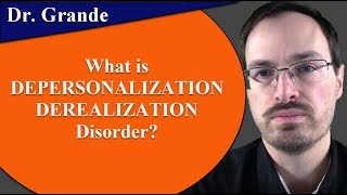 What is Depersonalization Derealization Disorder?
