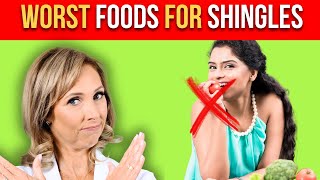 Worst Foods for Shingles | Dr. Janine