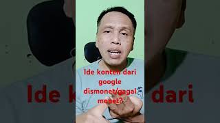 Ide konten pasti dismonet/gagal monet!