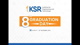 KSRIET | 8th Graduation Day Celebrations on 18th December, 2023