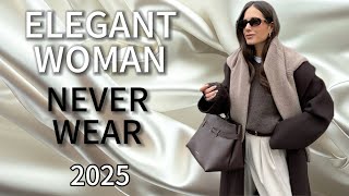 10 Fashion Mistakes Elegant Women Avoid in 2025