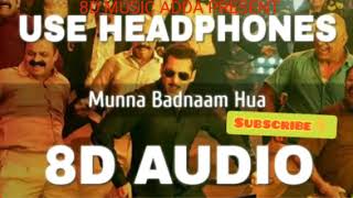 Munna Badnaam Hua (8D AUDIO) - Dabangg 3 | Salman Khan,Sonakshi S(3)
