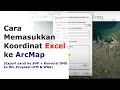 ArcGIS | Cara Memasukkan Koordinat pada Excel ke ArcMap (Export excel ke SHP)