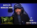 Mazza L20 Aitch Potter Payper - Murdaside Remix [music Video] | Grm Daily [reaction] | Leetothevi