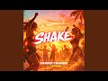 Shake