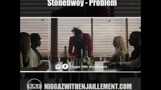 Stonebwoy - Problem