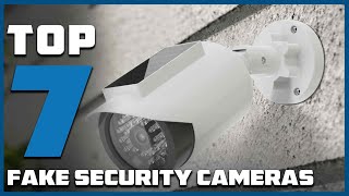 Home Security Simplified: The 7 Best Fake Security Cameras