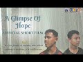 ICCP@2023-SHORT FILM (A GLIMPSE OF HOPE)