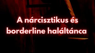 Se veled, se nélküled: a nárcisztikus és borderline haláltánca