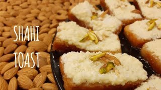 SHAHI TOAST! CHENNA TOAST! SHAHI TUKDA! EASY SHAHI TOAST RECIPE! HOW TO MAKE SHAHI TOAST!