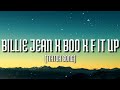 BILLIE JEAN X BOO X F IT UP VMESHBEATS {MASHUP} (Lyrics) [Tiktok Song]