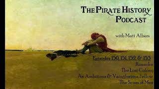 Episodes 150 - 153 : Early American Colonization