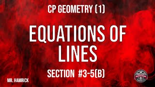 CP Geometry Section 3-5(b) 