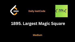 1895 – Largest Magic Square