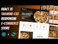 🔥 Build a Fully Responsive PIZZA E-COMMERCE STORE using REACT JS & TAILWIND CSS