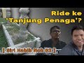 Ride ke Tanjung Penaga?