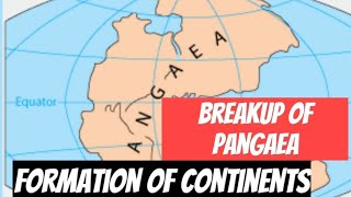 pangaea, supercontinent, and formation of continents