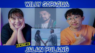 REACTION WILLY SOPACUA  - JALAN PULANG  | SUARANYA MIRIP RIO FEBRIAN ????