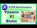 12: Vitamin B7-Biotin | Water Soluble Vitamins| Vitamins| Biochemistry| @NJOYBiochemistry