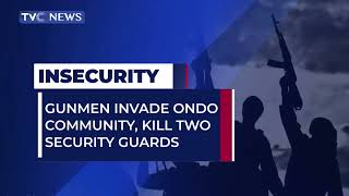 Two Security Guards Shot Dead as Gunmen Invade Ondo Community