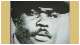 Marcus Mosiah Garvey Jamaican National Hero and a Trailblazer for Civil Rights.\