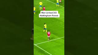Man United 3-0 Nottingham Forest 🤯 #shorts #united #manunited