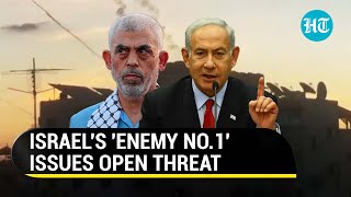 'Crushing Israeli...': Hamas' Yahya Sinwar Dares Netanyahu In First Public Message Since War Began