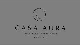 Presentación de Casa Aura por Claudia Armijo - video corto