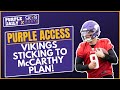 Minnesota Vikings are being intentional with J.J. McCarthy development