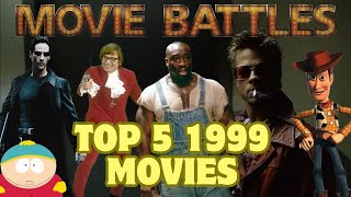Movie Battles Episode 42 - Top 5 1999 Movies With @nicksflicksfix